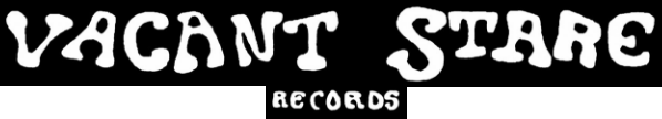 Vacant Stare Records